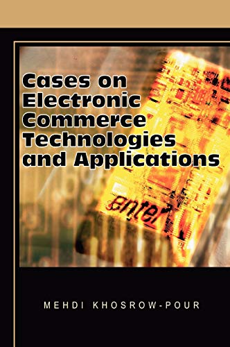 Imagen de archivo de Cases on Electronic Commerce Technologies and Applications (Cases on Information Technology Series) a la venta por medimops