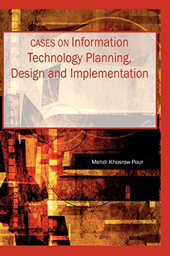Stock image for Cases on Information Technology Planning, Design and Implementation (Cases on Information Technology Series) for sale by Phatpocket Limited