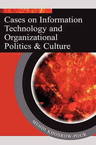 Stock image for Cases on Information Technology and Organizational Politics & Culture (Cases on Information Technology Series) for sale by Basi6 International