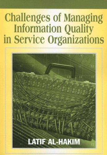 Beispielbild fr Challenges of Managing Information Quality in Service Organizations zum Verkauf von Anybook.com