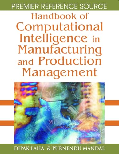 9781599045825: Handbook Of Computational Intelligence In Manufacturing And Production Management