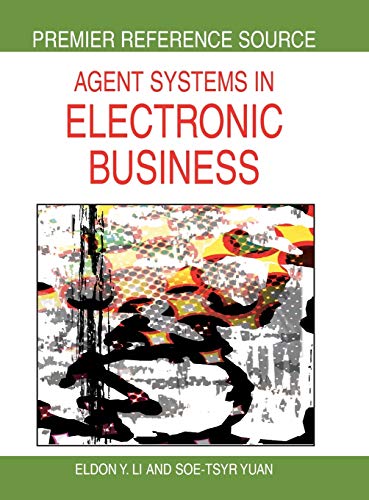 Stock image for Agent Systems in Electronic Business for sale by Better World Books: West