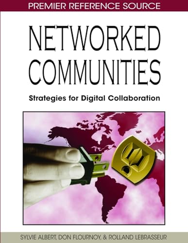 Stock image for Networked Communities Strategies for Digital Collaboration for sale by PBShop.store US