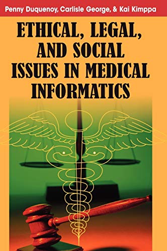 Stock image for ETHICAL LEGAL AND SOCIAL ISSUES IN MEDICAL INFORMATICS for sale by Basi6 International