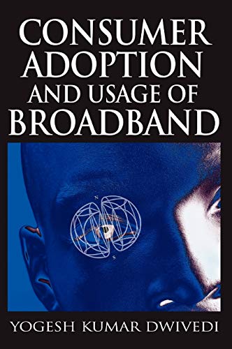 Imagen de archivo de Consumer Adoption and Usage of Broadband a la venta por Anybook.com