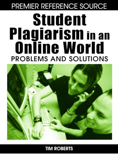 Stock image for Student Plagiarism in an Online World: Problems and Solutions for sale by Phatpocket Limited