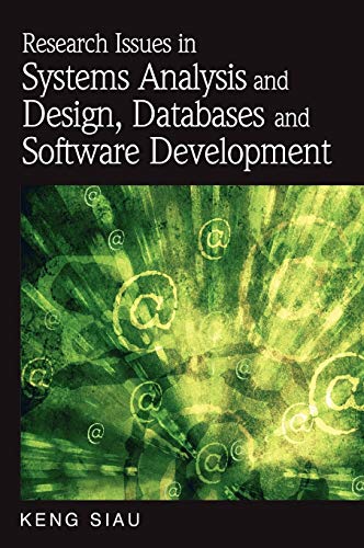 Research Issues in Systems Analysis and Design, Databases and Software Development (9781599049274) by Siau, Keng