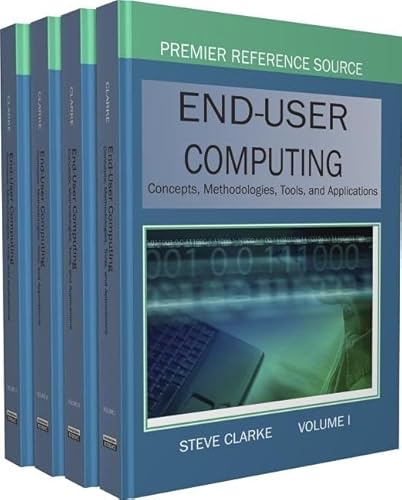 9781599049458: End-User Computing: Concepts, Methodologies, Tools and Applications