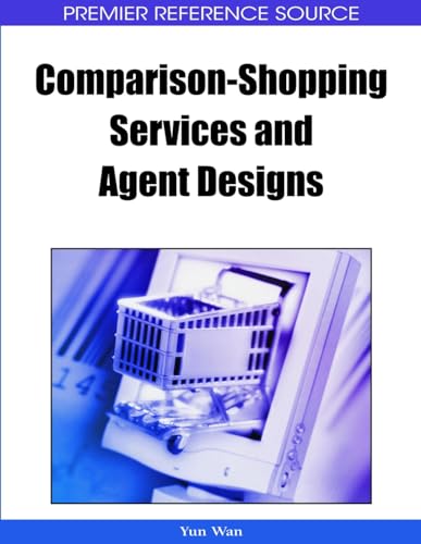 9781599049786: Comparison-Shopping Services And Agent Designs