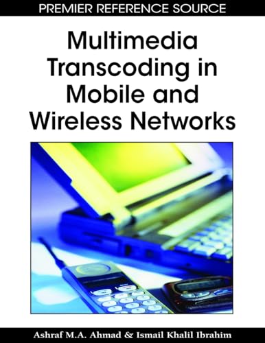 Stock image for MULTIMEDIA TRANSCODING IN MOBILE AND WIRELESS NETWORKS for sale by Basi6 International