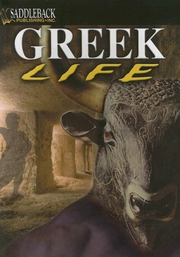9781599050539: Greek Life (The Life of Early Civilization Series)