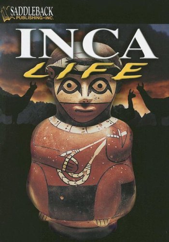 Beispielbild fr Inca Life (Life of Early Civilization) zum Verkauf von Better World Books