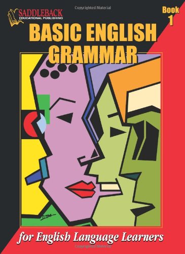 Basic English Grammar: For English Language Learners: Book 1 - Seaton