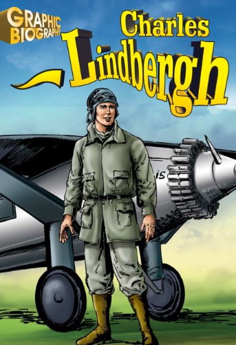 Stock image for Charles Lindbergh, Graphic Biography (Saddleback Graphic: Biographies) for sale by BooksRun