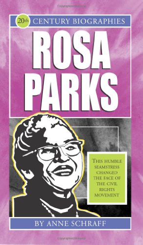 Rosa Parks-Biographies of the 20th Century (20th Century Biographies) (9781599052526) by Schraff, Anne E.