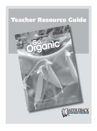 Go Organic Teacher's Guide- Think Green (9781599054506) by Saddleback Educational Publishing