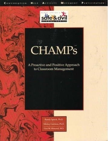 Beispielbild fr Champs : A Proactive and Positive Approach to Classroom Management zum Verkauf von Better World Books