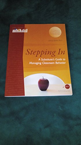 Stock image for Stepping In: A Substitute's Guide to Managing Classroom Behavior for sale by HPB-Red