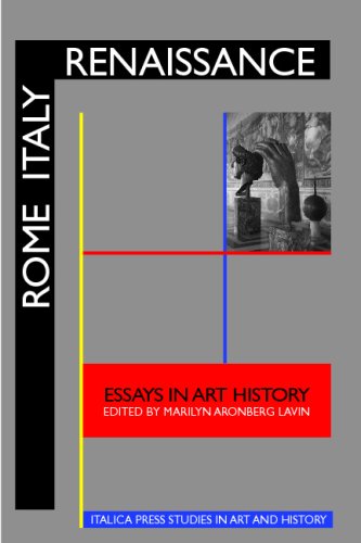 Beispielbild fr Rome Italy Renaissance: Essays in Art History Honoring Irving Lavin on His Sixtieth Birthday zum Verkauf von Revaluation Books