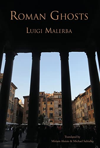 9781599103617: Roman Ghosts (Italica Press Modern Italian Fiction Series)