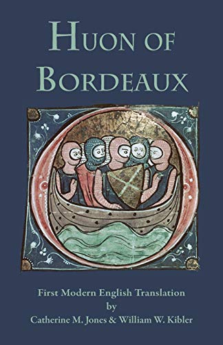 Imagen de archivo de Huon of Bordeaux (Medieval & Renaissance Texts) a la venta por GF Books, Inc.