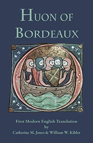 9781599104010: Huon of Bordeaux: First Modern English Translation