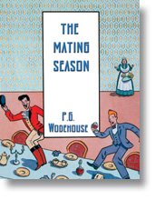 The Mating Season (Audiofy Digital Audiobook Chips) (9781599126913) by P.G. Wodehouse