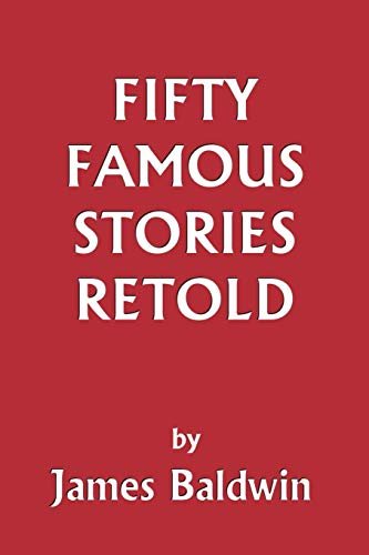 Stock image for Fifty Famous Stories Retold (Yesterdays Classics) for sale by KuleliBooks