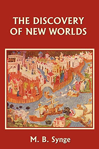 Beispielbild fr The Discovery of New Worlds (Yesterday's Classics) zum Verkauf von Buchpark
