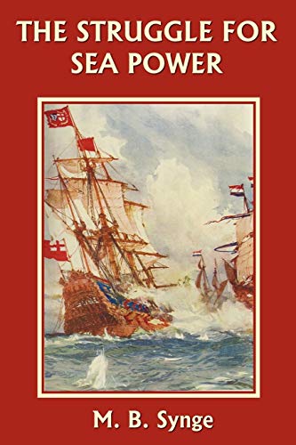 Stock image for The Struggle for Sea Power (Yesterday's Classics) for sale by ThriftBooks-Dallas