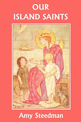 Imagen de archivo de Our Island Saints (Yesterday's Classics) a la venta por WorldofBooks