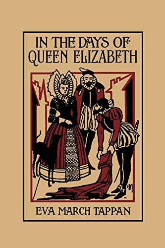 9781599150376: In the Days of Queen Elizabeth (Yesterday's Classics)