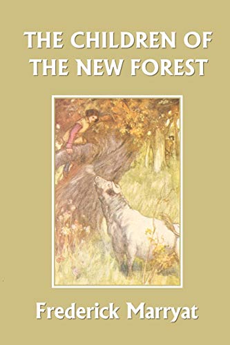 9781599150505: The Children Of The New Forest (Yesterday'S Classics)