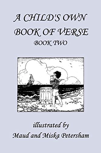 9781599150529: A Child's Own Book of Verse, Book Two (Yesterday's Classics)