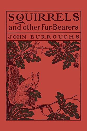 9781599150703: Squirrels And Other Fur-bearers