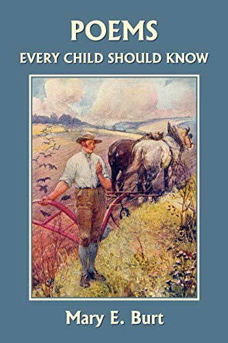 Stock image for Poems Every Child Should Know (Yesterday's Classics) for sale by Chiron Media