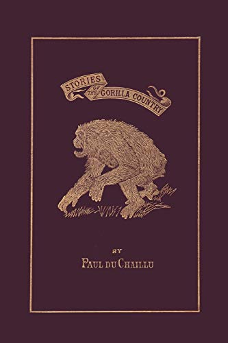 9781599152349: Stories of the Gorilla Country, Illustrated Edition (Yesterday's Classics)