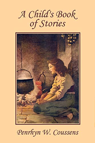 Beispielbild fr A Child's Book of Stories (Yesterday's Classics) zum Verkauf von Lucky's Textbooks