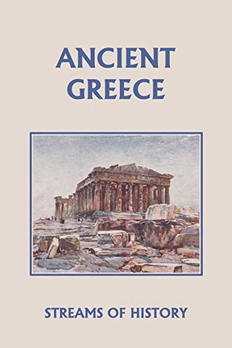 Stock image for Streams of History: Ancient Greece (Yesterday's Classics) for sale by Half Price Books Inc.