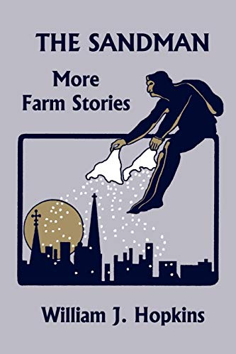 9781599153018: The Sandman: More Farm Stories (Yesterday's Classics)