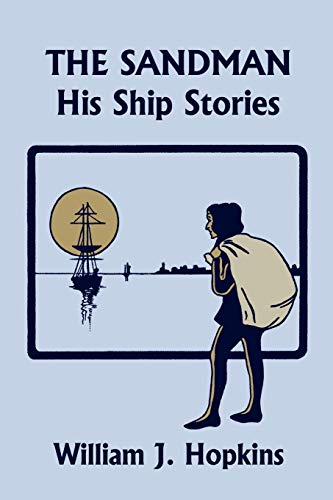 Imagen de archivo de The Sandman: His Ship Stories (Yesterday's Classics) a la venta por Lucky's Textbooks
