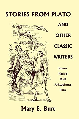 Stock image for Stories from Plato and Other Classic Writers (Yesterday's Classics) for sale by Chiron Media