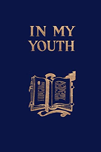 Imagen de archivo de In My Youth (Yesterday's Classics) a la venta por California Books