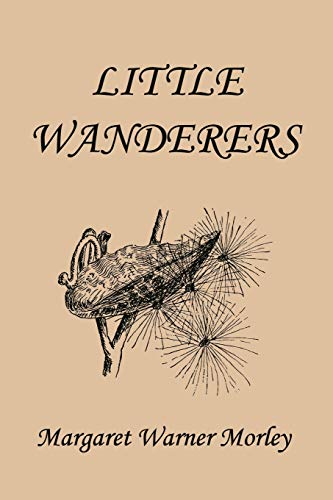 Beispielbild fr Little Wanderers, Illustrated Edition (Yesterday's Classics) zum Verkauf von PlumCircle