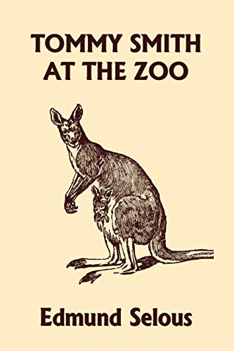 9781599154657: Tommy Smith at the Zoo (Yesterday's Classics)