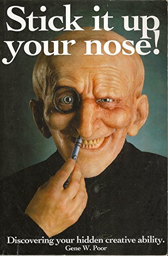 Stock image for Stick It Up Your Nose! for sale by HPB Inc.