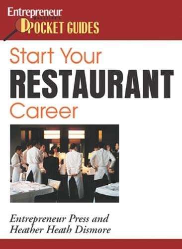 Beispielbild fr Start Your Restaurant Career zum Verkauf von Better World Books