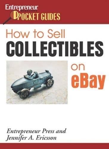 Stock image for How to Sell Collectibles On eBay (Entrepreneur Magazine's Pocket Guides) for sale by Irish Booksellers