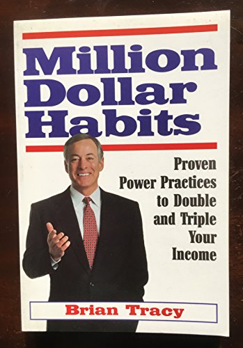 9781599180298: Million Dollar Habits: Proven Power Practices to Double and Triple Your Income (IPRO DIST PRODUCT I/I)