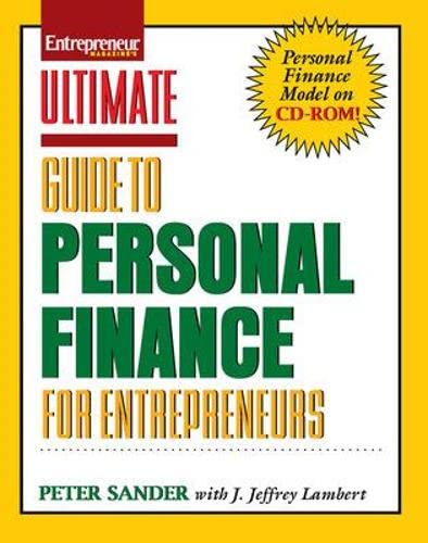 Ultimate Guide to Personal Finance for Entrepreneurs (9781599180328) by Sander, Peter; Lambert, J. Jeffrey